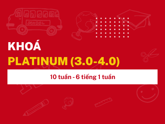 Khóa Platinum (3.0-4.0)