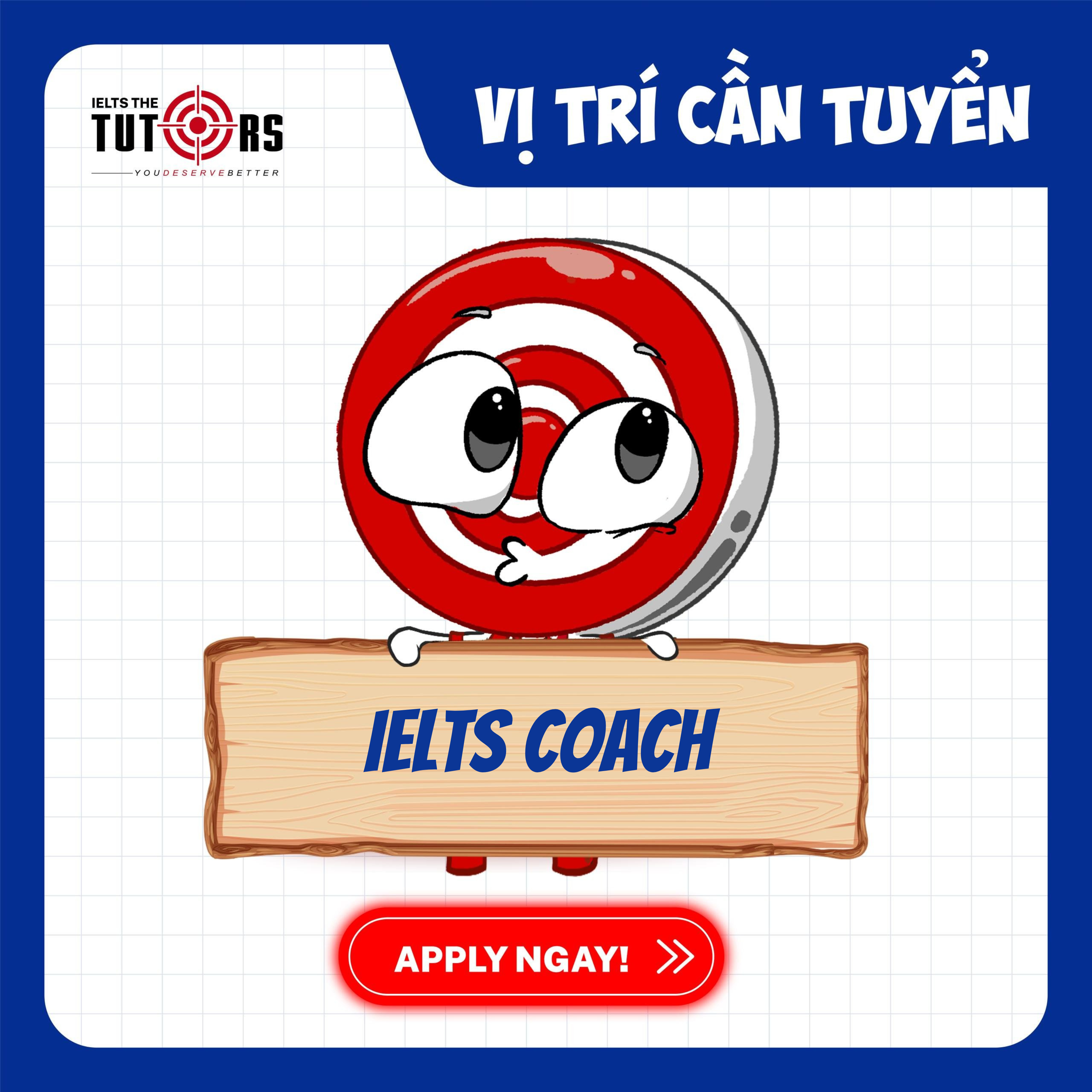 Cố Vấn IELTS (IELTS COACH) - WOWer